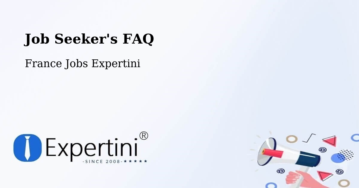 Job Seeker FAQ – Bergerac - France Jobs Expertini